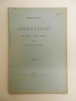 Bild des Verkufers fr Aberrazioni del monaco Enrico Denifle intorno la universit di Padova zum Verkauf von Libreria Spalavera