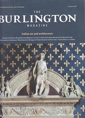 The Burlington Magazine, Nr. 1385, Vol. 160, August 2018 / Editor Michael Hall
