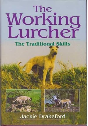 Image du vendeur pour THE WORKING LURCHER.; The Traditional Skills mis en vente par High-Lonesome Books