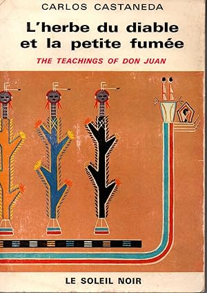 Seller image for L'herbe du diable et la petite fumee(the teaching of Don Juan) for sale by JP Livres