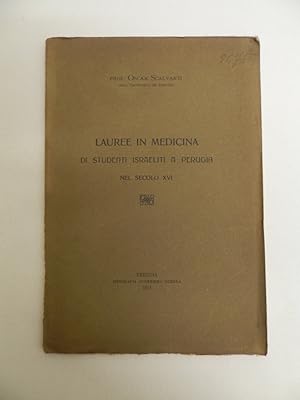 Bild des Verkufers fr Lauree in medicina di studenti israeliti a Perugia nel secolo XVI. zum Verkauf von Libreria Spalavera