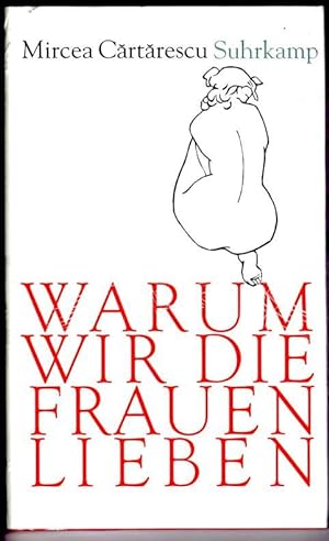 Imagen del vendedor de Warum wir die Frauen lieben a la venta por Buchhandlung Klaus Bittner GmbH
