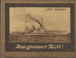 Seller image for Reklamemarke Aus grosser Zeit - S.M.S. Westfalen for sale by Veikkos