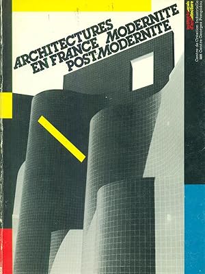 Architectures en france modernite post-modernite