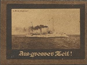 Bild des Verkufers fr Reklamemarke Aus grosser Zeit - S.M.S. Undine zum Verkauf von Veikkos