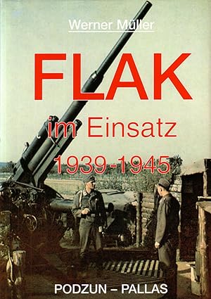 FLAK im Einsatz 1939-1945