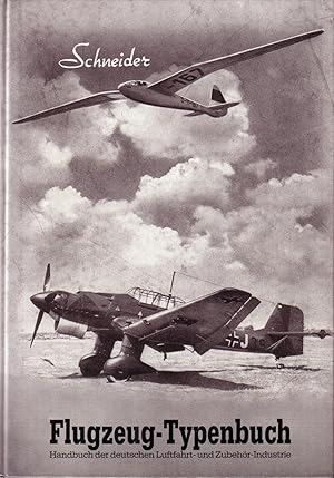 Flugzeug-Typenbuch 1944 - Handbuch der deutschen Luftfahrt- und Zubehör-Industrie