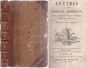 Bild des Verkufers fr Lettres de Mde Wortley Montague, ecrites pendant ses voyages en Europe, en Asie & en Afrique &c. Traduites de l'anglois. Seconds Edition zum Verkauf von Graphem. Kunst- und Buchantiquariat