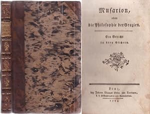 Musarion, oder die Philosophie der Grazien. Ein Gedicht in drey Büchern / Die Grazien