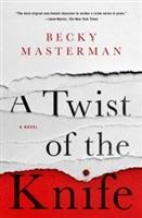 Immagine del venditore per Masterman, Becky | Twist of the Knife, A | Signed First Edition Copy venduto da VJ Books