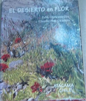 Imagen del vendedor de El desierto en flor a la venta por Librera Monte Sarmiento
