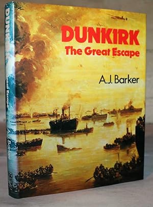 Seller image for Dunkirk. The Great Escape for sale by H4o Books