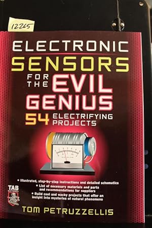 Immagine del venditore per Electronics Sensors for the Evil Genius: 54 Electrifying Projects venduto da Mad Hatter Bookstore