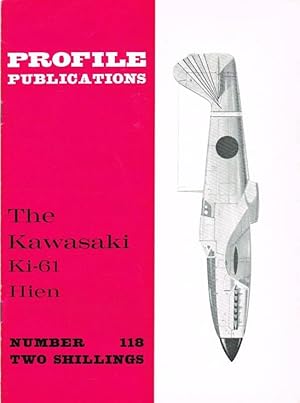 Bild des Verkufers fr PROFILE PUBLICATIONS NUMBER 118: THE KAWASAKI KI-61 HIEN zum Verkauf von Paul Meekins Military & History Books