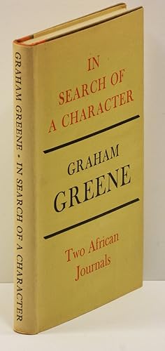 IN SEARCH OF A CHARACTER: Two African Journals