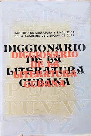 Diccionario De La Literatura Cubana Tomo I: A-L