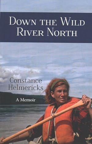 Seller image for Down the Wild River North for sale by GreatBookPrices