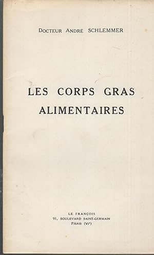 Seller image for Les corps gras alimentaire. for sale by PRISCA