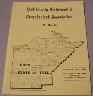 Seller image for Yell County Historical & Genealogical Association Bulletin, Volume 28 Number 1, 2003 for sale by Books of Paradise