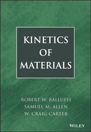 Image du vendeur pour Kinetics Of Materials mis en vente par GreatBookPrices