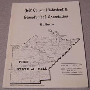 Yell County Historical & Genealogical Association Bulletin, Volume 22 Number 2, 1997