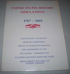 Imagen del vendedor de United States History Simulations 1787-1868 a la venta por Easy Chair Books