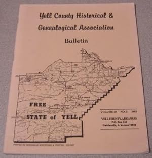 Seller image for Yell County Historical & Genealogical Association Bulletin, Volume 28 Number 2, 2003 for sale by Books of Paradise