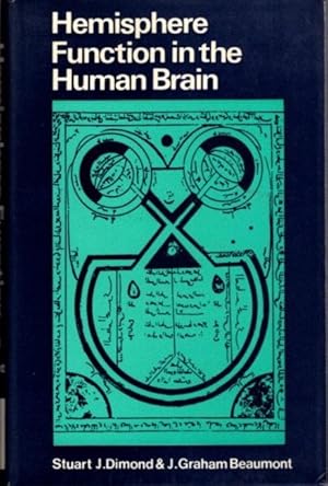 Bild des Verkufers fr HEMISPHERE FUNCTION IN THE HUMAN BRAIN zum Verkauf von By The Way Books