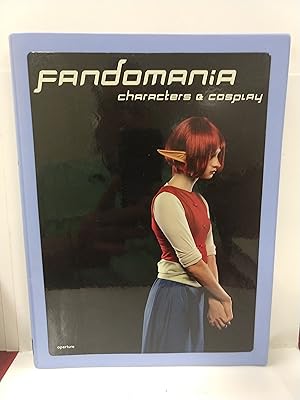 Seller image for Fandomania: Characters Cosplay for sale by Fleur Fine Books