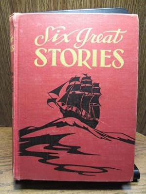 Seller image for SIX GREAT STORIES for sale by The Book Abyss