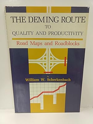 Deming Route to Quality and Productivity: Road Maps and Roadblocks
