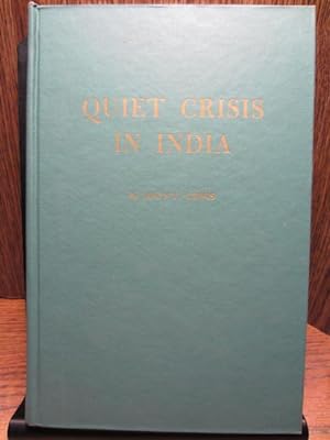 QUIET CRISIS IN INDIA: Economic Development and American Policy