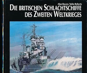 Bild des Verkufers fr Die britischen Schlachtschiffe des 2. Weltkrieges. Entwicklung und technische Geschichte der Schlachtschiffe und Schlachtkreuzer der Royal Navy von 1911 bis 1946. 5 Bde. (in 1). zum Verkauf von Versandantiquariat  Rainer Wlfel