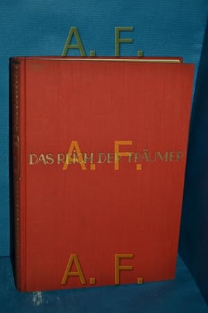 Seller image for Das Reich der Trumer. Eine Kulturgeschichte sterreichs vom Urzustand bis zur Republik for sale by Antiquarische Fundgrube e.U.