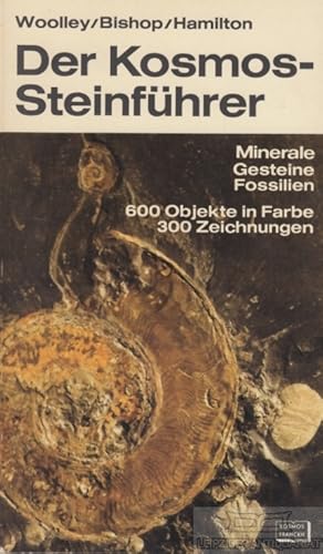 Imagen del vendedor de Der Kosmos-Steinfhrer Minerale, Gesteine, Fossilien. Ein Bestimmungbuch a la venta por Leipziger Antiquariat