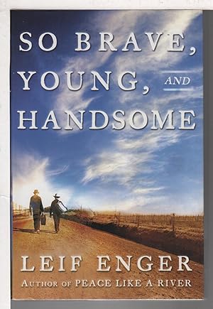 Seller image for SO BRAVE, YOUNG AND HANDSOME. for sale by Bookfever, IOBA  (Volk & Iiams)