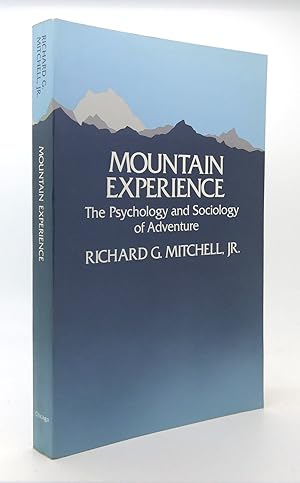 Immagine del venditore per MOUNTAIN EXPERIENCE The Psychology and Sociology of Adventure venduto da Rare Book Cellar