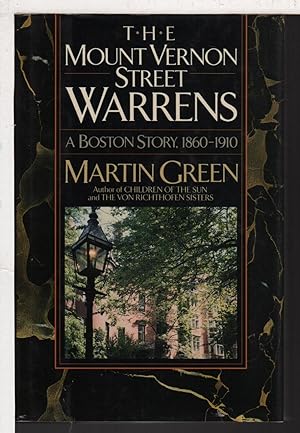 Bild des Verkufers fr THE MOUNT VERNON STREET WARRENS: A Boston Story, 1860-1910. zum Verkauf von Bookfever, IOBA  (Volk & Iiams)