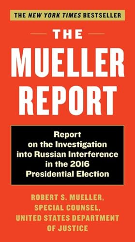 Seller image for Mueller Report : Report on the Investigation into Russian Interference in the 2016 Presidential Election for sale by GreatBookPrices