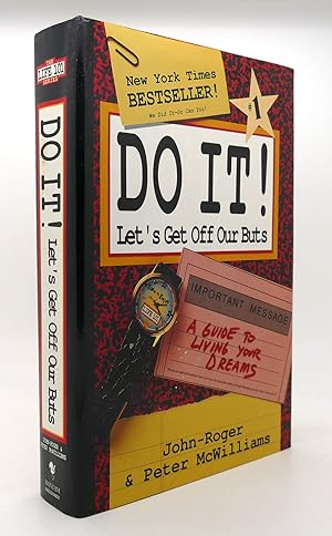 Immagine del venditore per DO IT! LET'S GET OFF OUR BUTS A Guide to Living Your Dreams venduto da Rare Book Cellar