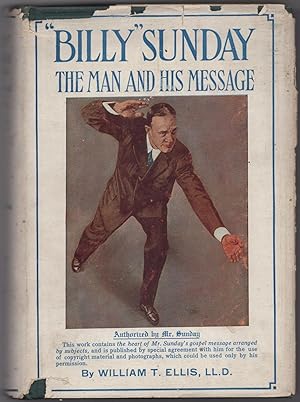 Seller image for Billy" Sunday: The Man and His Message for sale by Between the Covers-Rare Books, Inc. ABAA