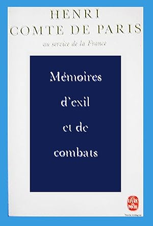 Mémoires d'exil et de combats (Le Livre de poche)