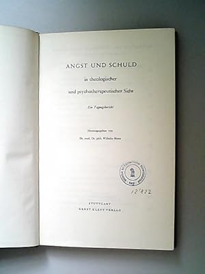 Bild des Verkufers fr Angst und Schuld in theologischer und psychotherapeutischer Sicht. Ein Tagungsbericht. zum Verkauf von Antiquariat Bookfarm