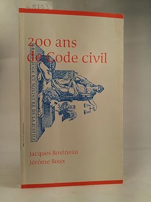 Seller image for 200 ans de code civil for sale by ANTIQUARIAT Franke BRUDDENBOOKS