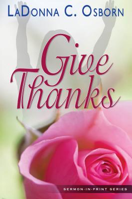 Immagine del venditore per Give Thanks (Paperback or Softback) venduto da BargainBookStores