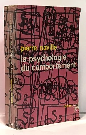 Imagen del vendedor de La psychologie du comportement a la venta por crealivres