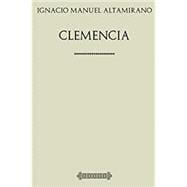 Seller image for Coleccin Altamirano. Clemencia (Spanish Edition) for sale by eCampus