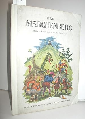Der Märchenberg (Märchen aus dem schönen Stuttgart)
