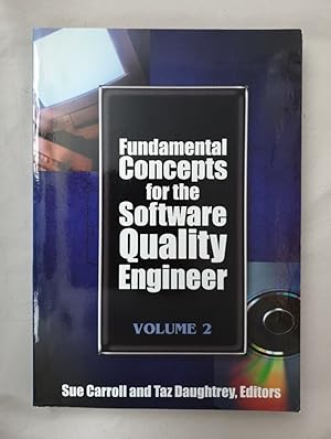 Seller image for Fundamental Concepts for the Software Quality Engineer. Vol. 2. for sale by Wissenschaftl. Antiquariat Th. Haker e.K