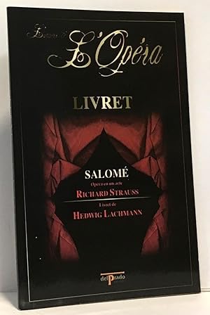 Image du vendeur pour Salom - L'univers de l'Opra - livret mis en vente par crealivres